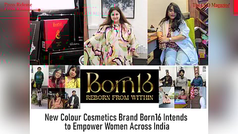 New Colour Cosmetics Brand Born16 Intends to Empower Women Across India