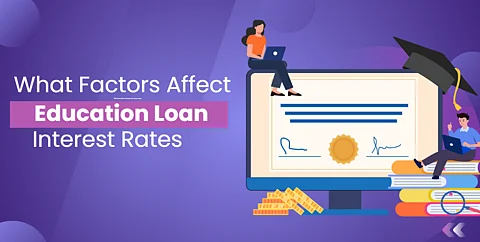What Factors Affect Education Loan Interest Rates?