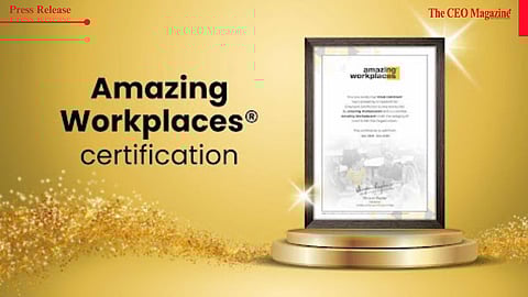 More Organizations Earn the Amazing Workplaces® Certification for Exemplary People Practices