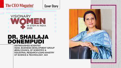Dr. Shailaja Donempudi - Distinguished Scientist Head, Business Development Group (BDG) Council of Scientific & Industrial Research (CSIR) Ministry of Science & Technology, GoI