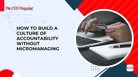 Build a Culture of Accountability