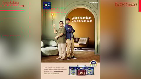 Akzo Nobel India celebrates 5 years of Dulux Assurance with new ‘Lage Shaandaar, Chale Shaandaar’ campaign