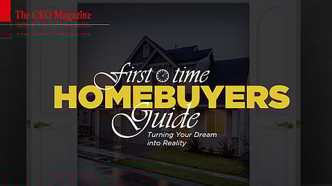 First time Homebuyers Guide: Turning Your Dream into Reality