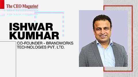 Ishwar Kumhar - Co-Founder - Brandworks Technologies Pvt. Ltd.
