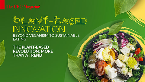 Plant-Based Innovation: Beyond Veganism to Sustainable Eating