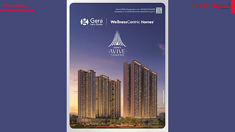 Gera Developments announces Gera's Avive Towers in East Kharadi as its first WellnessCentric Homes project, offering 3, 3.5 & 4 BHK homes from ₹1.26 crore