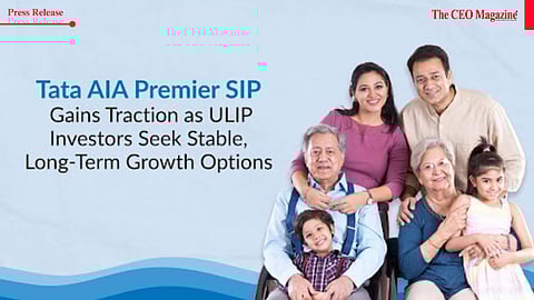 Tata AIA Premier SIP Gains Traction as ULIP Investors Seek Stable, Long-Term Growth Options