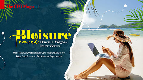 Bleisure Travel — Work + Play on Your Terms