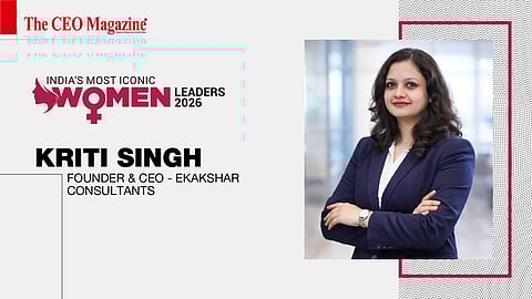 Kriti Singh - Founder & CEO - Ekakshar Consultants