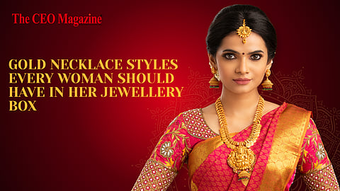 Gold Necklace Styles Every Woman Should Have in Her Jewellery Box