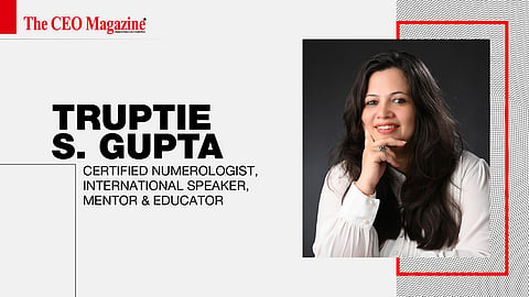 Truptie S. Gupta - Certified Numerologist, International Speaker, Mentor & Educator