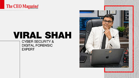 Viral Shah - Cyber Security & Digital Forensic Expert