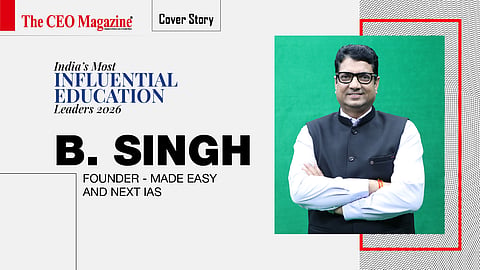 B. Singh - Founder - MADE EASY and NEXT IAS