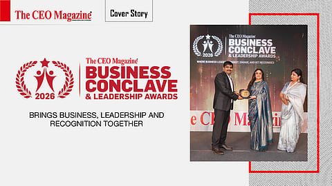 The CEO Magazine Business Conclave & Leadership Awards 2026