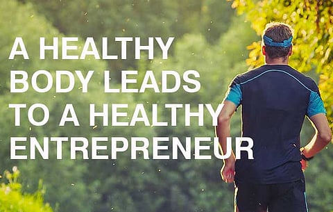 A Healthy Body Leads to a Healthy Entrepreneur