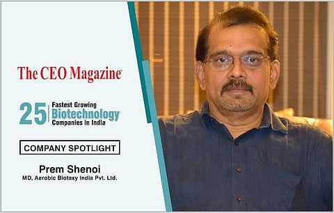 Prem Shenoi, Aerobic Biotaxy India Pvt. Ltd.