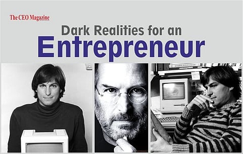 5 Dark Realities you will face in your entrepreneurship journey by Steve Jobs