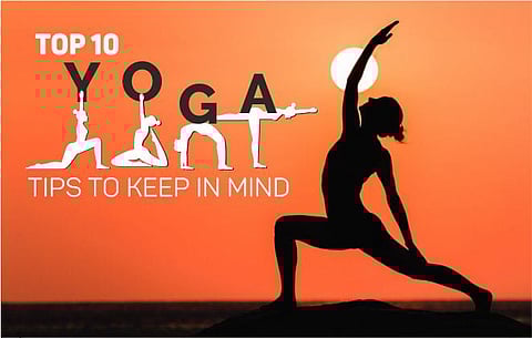 TOP 10 YOGA TIPS TO KEEP IN YOUR MIND