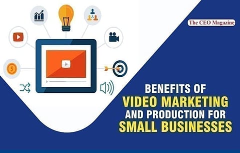 Benefits of Video Marketing and Production for Small Businesses