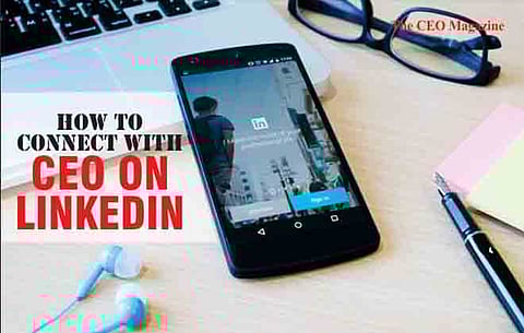 HOW TO CONNECT WITH CEO ON LINKEDIN