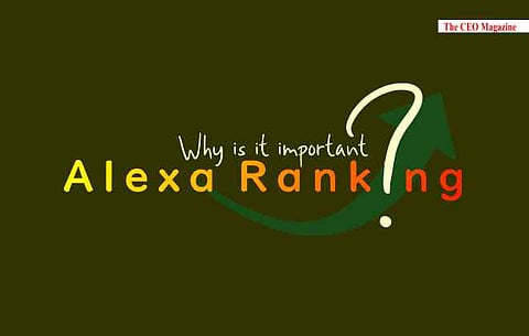 ALEXA RANKING, WHY IS IT IMPORTANT?