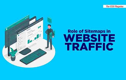 ROLE OF SITEMAPS IN WEBSITE TRAFFIC