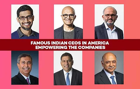 Famous Indian CEOs in America Empowering the Companies