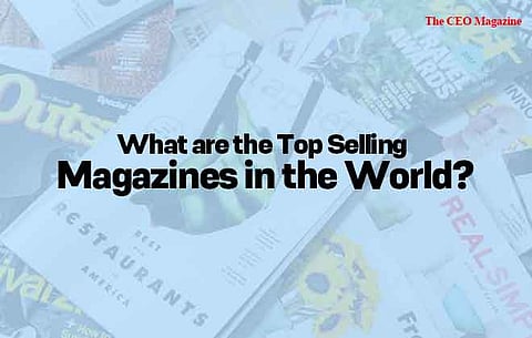 What are the Top Selling Magazines in the World?