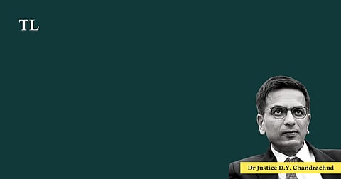 “Speaking Truth to Power: Citizens and the Law”: Full text of Dr Justice D.Y. Chandrachud’s Justice M.C. Chagla Memorial Lecture