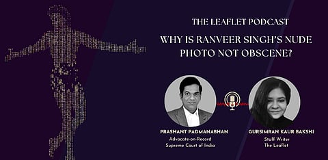 Why is Ranveer Singh’s nude photo not obscene?