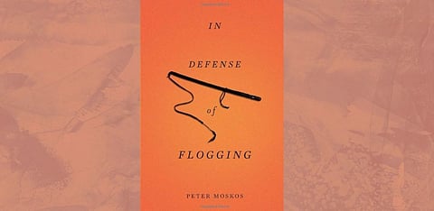 Book review: In Defense of Flogging