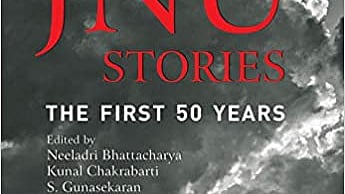 The Saturday Book Review - JNU Stories: The First Fifty Years
