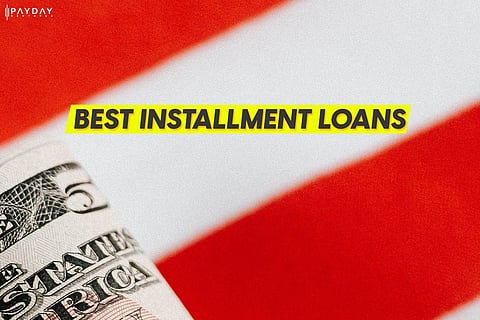 Top 8 Online Installment Loans for Bad Credit and No Credit Check Guaranteed Instant Approval in USA 2022