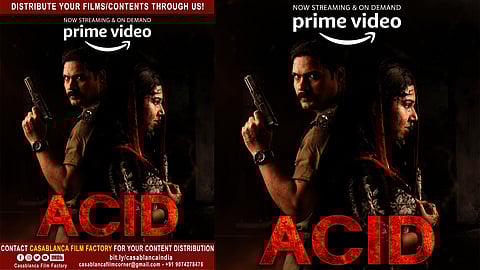 ആസിഡ് അറ്റാക്ക് പ്രമേയമായ ക്രൈം ത്രില്ലർ ചിത്രം ‘ആസിഡ്’ ആമസോൺ പ്രൈം വീഡിയോയിൽ സ്ട്രീമിംഗ് ആരംഭിച്ചു | ACID Movie