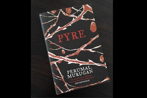 Book Review: Perumal Murugan's 'Pyre', may its heat singe some sense into you!