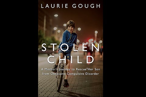 Stolen Child: A Mother’s Journey To Rescue Her Son from Obsessive Compulsive Disorder