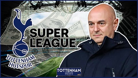 Daniel Levy has made a decision on the European Super League and Tottenham