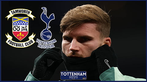 Timo Werner was given a start against National League Tamworth in the FA Cup for Tottenham