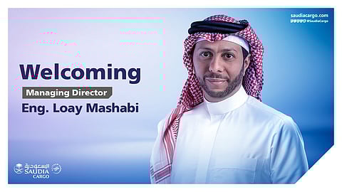 Saudia Cargo Announces Eng. Loay Mashabi as New MD