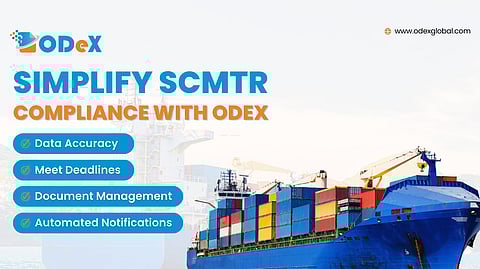 ODeX Empowers India’s Maritime Industry with Digital Solutions for SCMTR Compliance