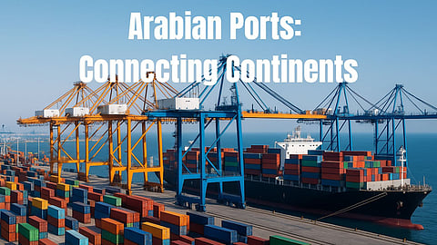 How the Arabian Peninsula Became Global Trade's Beating Heart