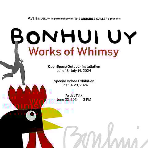 ‘BONHUI Uy: Works of Whimsy.’