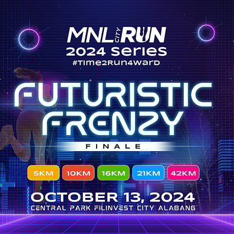 MNL City Run to conclude ‘futuristic frenzy’