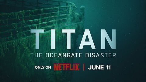 Netflix documentary dives into OceanGate’s Titan sub disaster