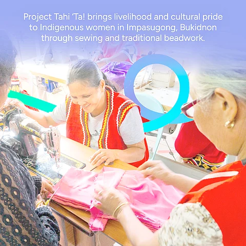 INDIGENOUS women in Impasugong, Bukidnon sew beadworks as part of the Aboitiz Foundation and Aboitiz Renewable’s livelihood and cultural pride project dubbed Tahi ‘Ta.