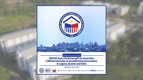 DHSUD will distribute Certificates of Eligibility (CoE) to more than 1,000 families living on government-proclaimed lands in Laguna, Quezon, and Iloilo.