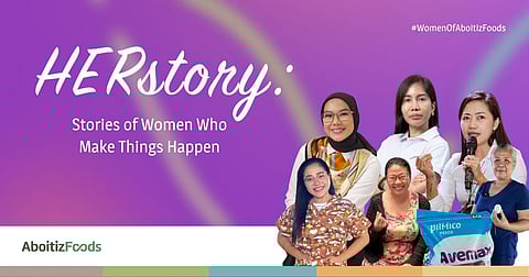 MAKING things happen from mill to meal: Meet the women of Aboitiz Foods, who are redefining leadership, innovation and sustainability across the food value chain.