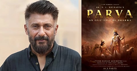 Vivek Agnihotri announces next film inspired by Mahabharat; 'Parva' to be made in 3 parts
