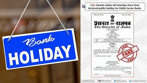 Reports of bank holidays every Saturday are false: What is the truth behind the post circulating on social media?