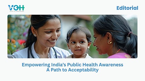 Empowering India’s Public Health Awareness: A Path to Acceptability